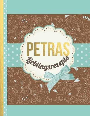 Book cover for Petras Lieblingsrezepte