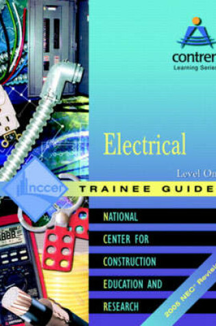 Cover of Electrical Level 1 Trainee Guide 2005 NEC, Paperback