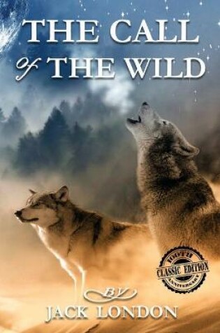 Cover of The Illustrated Call of the Wild by Jack London