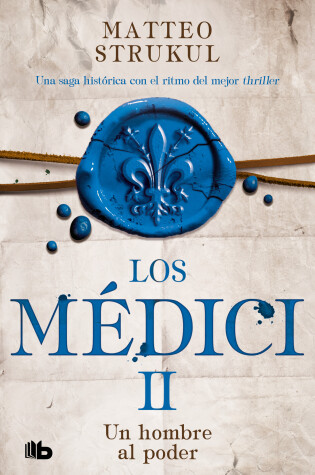 Cover of Un hombre al poder / A Man in Power. The Medicis II