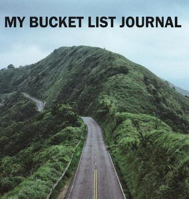 Book cover for Bucket list Journal (Hardcover)