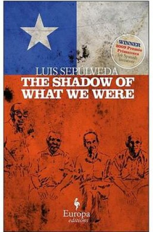 Cover of The Shadow of What We Were