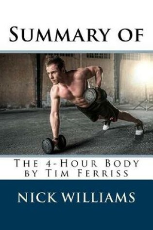 Cover of Summary of The 4-Hour Body by Tim Ferriss