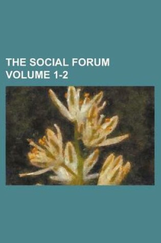 Cover of The Social Forum Volume 1-2