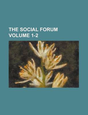 Book cover for The Social Forum Volume 1-2