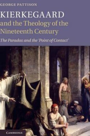 Cover of Kierkegaard and the Theology of the Nineteenth Century