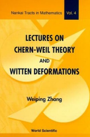 Cover of Lectures On Chern-weil Theory And Witten Deformations