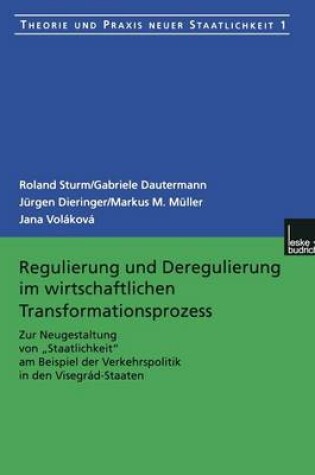Cover of Regulierung und Deregulierung im wirtschaftlichen Transformationsprozess