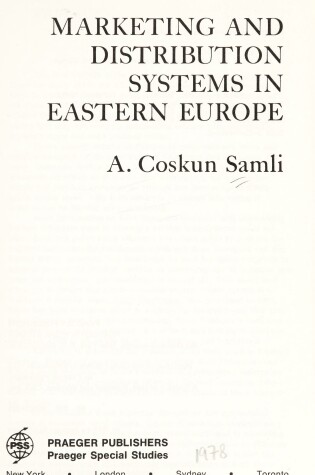 Cover of Marketing and Distribution Systems in Eastern Europe