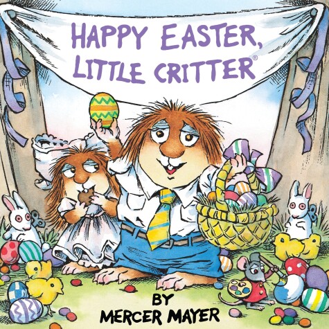 Happy Easter, Little Critter (Little Critter) by Moira Wairama, Mercer Mayer