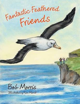 Book cover for Fantastic Feathered Friends