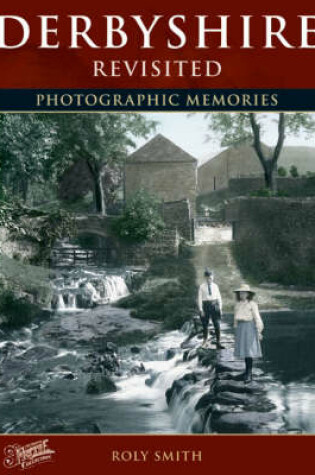 Cover of Francis Frith's Derbyshire Revisited