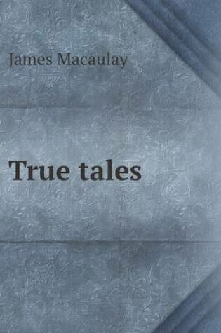 Cover of True tales