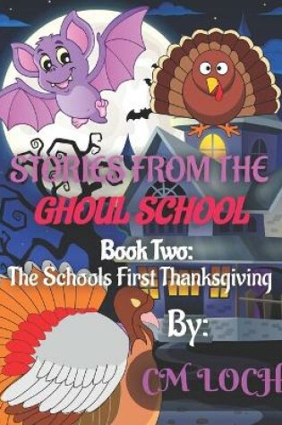 Cover of Stories From The Ghoul School Book Two