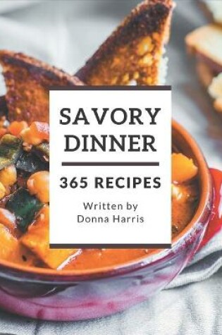 Cover of 365 Savory Dinner Recipes