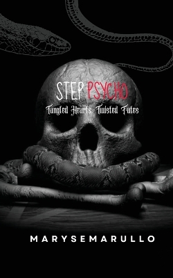 Book cover for StepPsycho - Tangled hearts, twisted fates