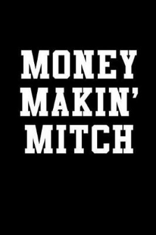 Cover of Money Makin' Mitch