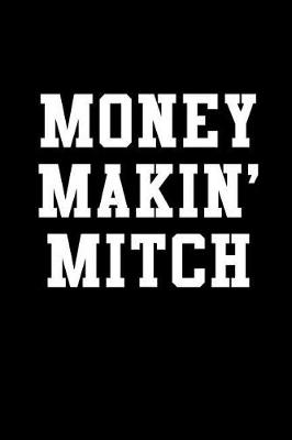 Book cover for Money Makin' Mitch