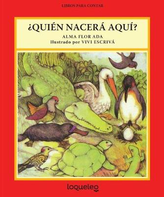 Book cover for Quien Nacera Aqu? / Who's Hatching Here?