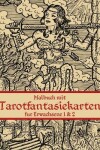 Book cover for Malbuch mit Tarotfantasiekarten fur Erwachsene 1 & 2