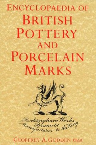 Cover of Encyclopedia Of British Pottery And Porcelain Marks