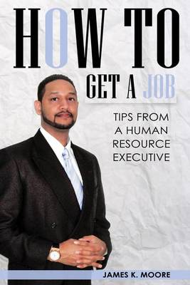 Book cover for How To Get A Job