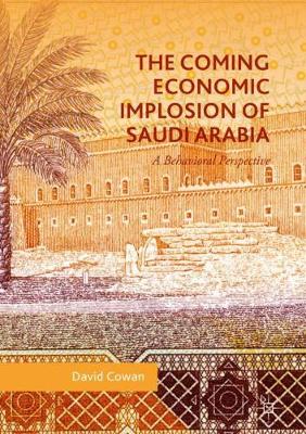 Book cover for The Coming Economic Implosion of Saudi Arabia