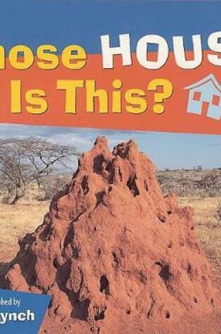 Cover of Whose House is This?