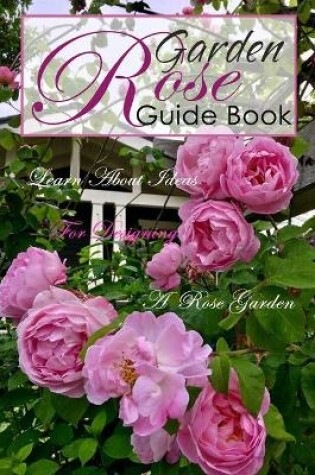 Cover of Rose Garden Guide Book