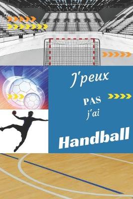 Book cover for J'peux pas j'ai Handball