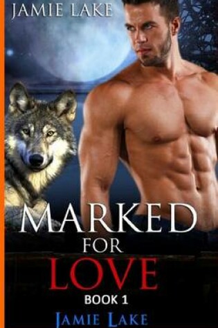 Cover of Marked for Love