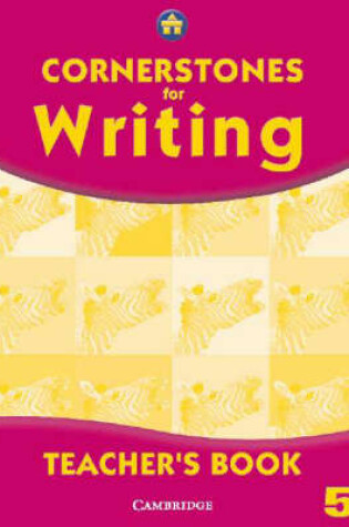 Cover of Cornerstones for Writing Year 5 Teacher's Book