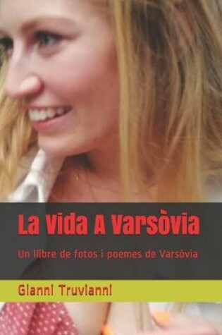 Cover of La Vida A Varsovia