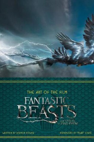 Cover of The Art of the Film: Fantastic Beasts and Where to Find Them