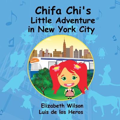 Book cover for Chifa Chi's Little Adventure In New York City