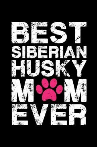 Cover of Best Siberian Husky mom ever