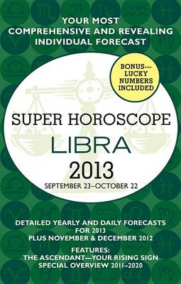Book cover for Libra (Super Horoscopes 2013)