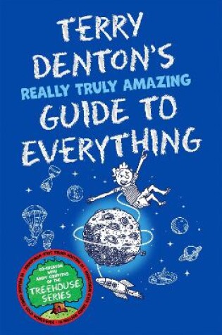Cover of Terry Denton's Really Truly Amazing Guide to Everything