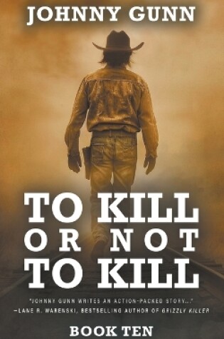 Cover of To Kill or Not to Kill