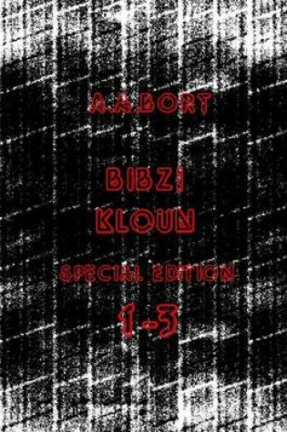 Cover of Bibzi Kloun 1-3 Special Edition