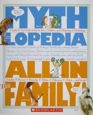 Cover of All in the Family!: A Look-It-Up Guide to the In-Laws, Outlaws, and Offspring of Mythology (Mythlopedia)