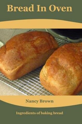 Cover of Bread in Oven