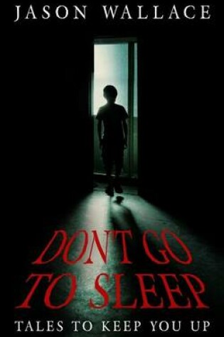 Cover of Don't Go to Sleep