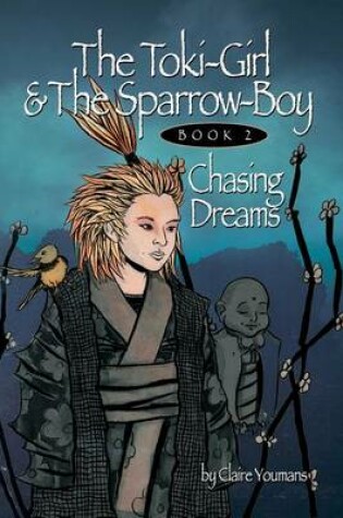 Cover of The Toki-Girl and the Sparrow-Boy Book Two