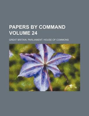 Book cover for Papers by Command Volume 24