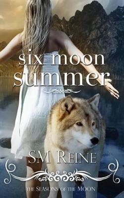 Book cover for Six Moon Summer