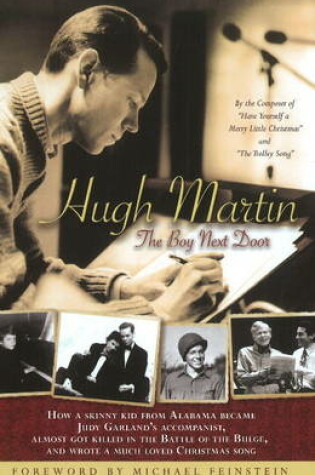 Cover of Hugh Martin:  the Boy Next Door