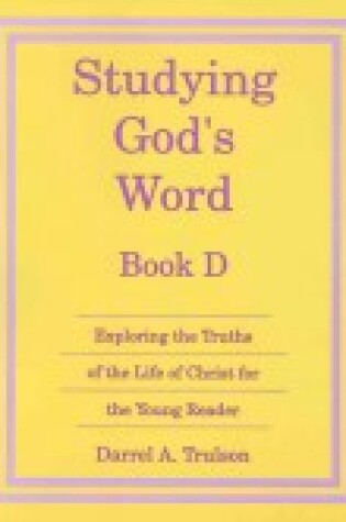 Cover of Studying Gods Word Book D (Grade 3)