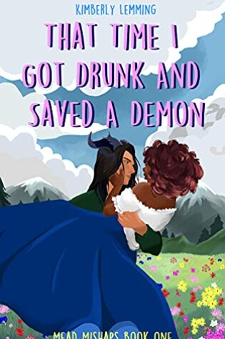 Cover of That Time I Got Drunk And Saved A Demon