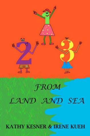 Cover of 123 From Land And Sea